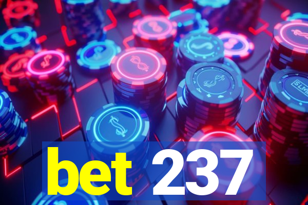 bet 237